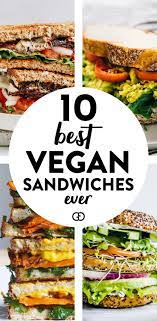 10 Easy Vegan Sandwiches Perfect For Your Awesome Lunch Box Vegan Sandwich Vegan Lunch Recipes Vegetarian Recipes Healthy