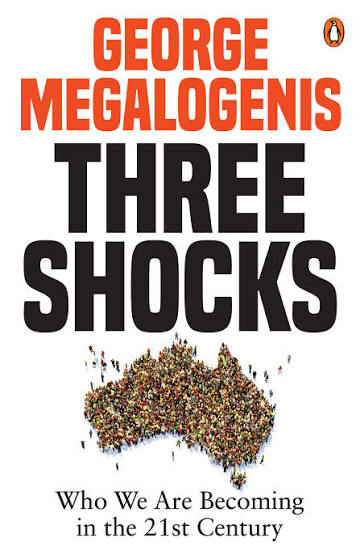 Three Shocks by George Megalogenis - Penguin Books Australia