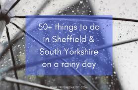 Brawl stars brawl talk two new brawlers tons of skins and a new game mode. 50 Indoors Days Out Things To Do On Rainy Days In Around Sheffield And Yorkshire Museums Indoor Play Centres Activities Free Days Out More