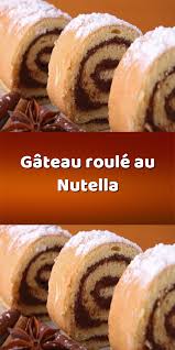 Gateau Roule Au Nutella En 2020 Roule Au Nutella Gateau Roule Nutella Roule Au Nutella Facile