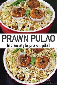 Prawn Pulao Shrimp Pulao Recipe In 2020 Indian Food Recipes Prawn Rice Recipe Indian Rice Recipes
