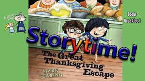 10 thanksgiving books to read aloud to kids. Thanksgiving Stories The Great Thanksgiving Escape Read Aloud Bedtime Story Read Along Books Youtube