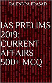 Ias Prelims 2019 Current Affairs 500 Mcq By Rajendra Pr Https Www Amazon In Dp B07rcc1ktv Ref Cm Sw R Pi Dp U X Ouo5cb1cmx7yt Affair Mcq Current