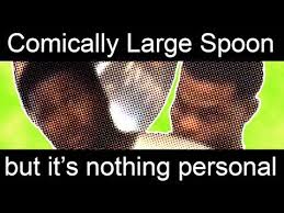 Comically Large Spoon But It S Nothing Personal Kid Youtube In 2020 Nothing Personal Youtube Kids Person