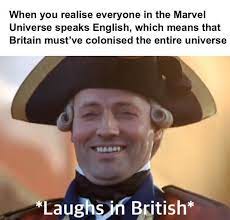 Jolly Good Show Geek British Memes Marvel Memes History Memes