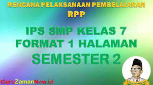 Maybe you would like to learn more about one of these? Rpp 1 Lembar Ips Kelas 7 Semester 2 Revisi 2020 Guru Zaman Now