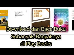 Sekedar ingin berbagi buku secara gratis. Tutorial Mendownload Buku Gratis Dan Menggunakan Play Books Youtube
