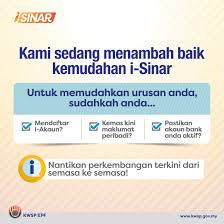 Kumpulan wang simpanan pekerja, kuala lumpur, malaysia. Kumpulan Wang Simpanan Pekerja Hai Semua Nantikan Info Dan Makluman Mengenai I Sinar Hanya Daripada Media Sosial Dan Laman Web Rasmi Kami Sahaja Ya Kami Ingin Berpesan Agar Ahli Tidak Terpedaya Dengan