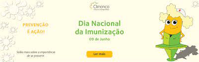 A imunização está entre os quatro eventos que contribuíram decisivamente para o aumento da. 09 De Junho Dia Nacional Da Imunizacao Clinonco Com Br