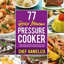 Sungguh sedap dan lazat resepi ini, boleh dikatakan tiada bandingan kesedapan dan kelazatannya. 77 Resepi Istimewa Pressure Cooker Shopee Malaysia