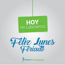 Junio lunes 15/6 (feriado diciembre lunes 7/12 (feriado puente) martes 8/12. Hoy Lunes 30 De Enero No Laboramos Feliz Lunes Feriado Proloterapiard Centrodeproloterapia Diaferiado Feliz Lunes Manana Es Lunes Dia De Reyes