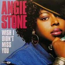 Angie Stone Wish I didn't miss you