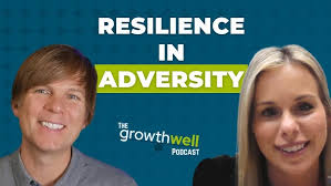 Resilience in Adversity with Kate Cline