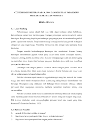 Bentuk aplikasi teknik komunikasi terapeutik pada pasien halusinasi dengar. Doc Contoh Kasus Keperawatan Jiwa Dan Role Play Pada Kasus Perilaku Kekerasan Pada Sdr Andi Rezki Idir Rahma Academia Edu