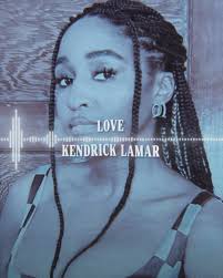 Love by Kendrick Lamar Edit Audio
