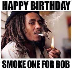 Happy Birthday Bob Marley Light One Up Bob Marley Pictures Bob Marley Marley