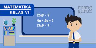 Rumus aljabar smp kelas 7. Cara Menyelesaikan Operasi Perpangkatan Pada Bentuk Aljabar Matematika Kelas 7