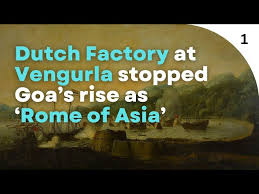 History of Vengurla 1: Dutch-Portuguese ...
