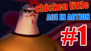 Chicken Little Ace In Action En Espanol 1 Hombro Frio Entrando A La Prision Youtube