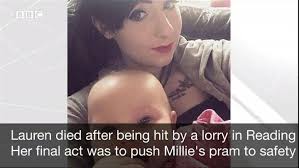 In her final moments Lauren saved her daughter's life. Today her funeral  will be held. Lauren Heath died in Reading when she was hit by a lorry last  month. Her final act was to push her daughter ...
