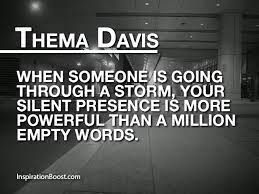 In her lecture biblical narratives of trauma: Thema Davis Silent Quotes Inspiration Boost