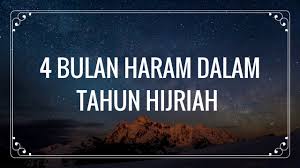 Apakah boleh berpuasa di bulan rajab karena bulan tersebut termasuk bulan haram? Makna Kesucian Dari Bulan Bulan Haram Asyhurul Hurum Ma Had Aly An Nuur