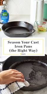 How To Season A Cast Iron Skillet Cast Iron Skillet Cooking Cast Iron Cleaning Iron Skillet Cleaning