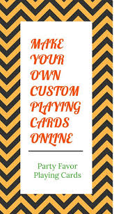 One look at the amazon store and you will find hundreds of such custom card games. Make Your Own Custom Playing Cards Front And Back As Per Your Necessity In Any Shapes Color An Custom Playing Cards Personalized Playing Cards Personal Cards
