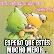 Un Abrazo De Oso Para Ti Que Te Mejores Pronto Que Te Mejores Mensajes Para Enfermos
