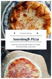 Sourdough Pizza Crust Recipe Sourdough Pizza Crust Sourdough Pizza Starters Recipes