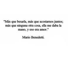 El Que No Corre Vuela Benedetti Quotes Frases Bonitas Frases Love