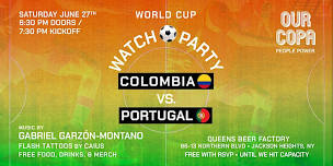 Our Copa x QUEENS: Colombia v Portugal