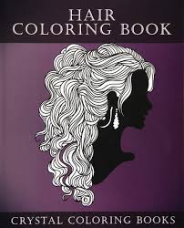 See more ideas about adult coloring pages, coloring pages, free coloring pages. Amazon Com Hair Coloring Book For Adults A Stress Relief Adult Coloring Book Containing 30 Hairstyle Coloring Pages Fun Volume 3 9781546953241 Crystal Coloring Books Books