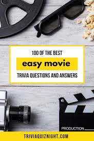 He loves any type of game (virtual, board, and anything in between). 100 Easy Movie Trivia Quiz Questions And Answers Trivia Quiz Night