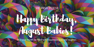 They are also great at inspiring and motivating people. The Royes Family International Happy Birthday August Born