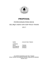 Check spelling or type a new query. Contoh Proposal Pencairan Dana Bop Paud Tahun 2017 Sang Pencari Ilmu Proposal Bop 2017