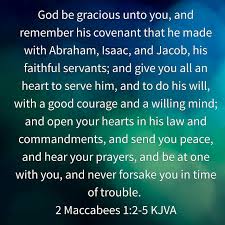 One Way To Define Grace God Be Gracious Unto You And Remember His Covenant That He Made With Abraham Isaac And Jacob Prayers Youversion Bible The Covenant