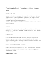 Membuat permohonan melalui email merupakan satu kaedah yang memudahkan semua pihak, sama ada pihak majikan mahupun pihak yang memohon pekerjaan. Tips Menulis Email Permohonan Kerja Dengan Betul