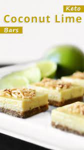 Keto Coconut Lime Bars Recommended Tips Low Carb Desserts Keto Dessert Keto Chocolate Chips