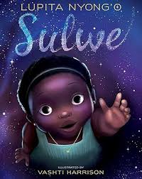 Bookworm for Kids: Review: Sulwe by Lupita Nyong'o