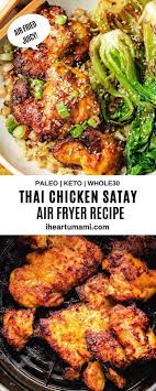 Easy Thai Chicken Satay Air Fryer Stovetop Recipe In 2020 Recipes Chicken Satay Recipe Satay Recipe