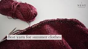 Choosing the Best Yarn for Summer Knitting | Nest Creative Works