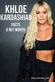 Since 2007, she was featured with her family's popular reality tv series, keeping up with the kardashians. Pin By Players Stats Atheletes Biog On Net Worth Khloe Kardashian Khloe Kardashian And Tristan Kardashian