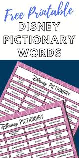 Free Printable Disney Themed Pictionary Game For Kids In 2020 Pictionary Words Printable Games For Kids Pictionary For Kids