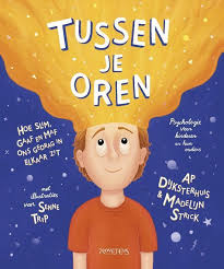 Bol Com Tussen Je Oren Ap Dijksterhuis 9789044633511 Boeken