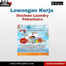 Bonus harian langsung masuk rekening. Lowongan Kerja Doclean Laundry Pekanbaru Juni 2020