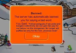 Don't try to be banned unless you don't play the game anymore! Fake Club Penguin Bans Know Your Meme