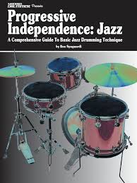 Modern Drummer Presents Progressive Independence Jazz Ron Spagnardi Noten Fur Schlagzeug