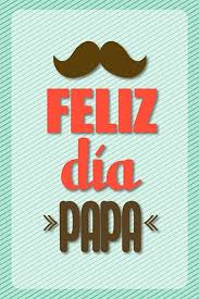 La historia del día del padre. 52 Frases Mensajes Y Tarjetas Del Dia Del Padre Todo Imagenes