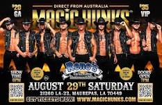MAGIC HUNKS LIVE AUSTRALIAN HITS MAUREPAS,LA!!